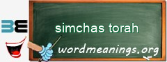 WordMeaning blackboard for simchas torah